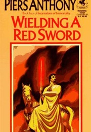 Wielding a Red Sword (Pierce Anthony)
