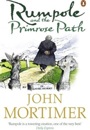 Rumpole and the Primrose Path (John Mortimer)