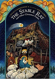 The Stable Rat and Other Christmas Poems (Julia Cunningham)