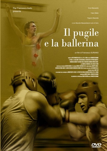 Il Pugile E La Ballerina (2007)