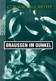 Draußen Im Dunkel (Cormac McCarthy)