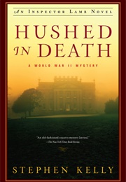 Hushed in Death (Stephen Kelly)