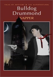 Bulldog Drummond: The Carl Peterson Quartet (Sapper)
