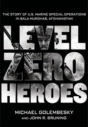 Level Zero Heroes (Michael Goembesky)