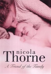 A Friend of the Family (Nicola Thorne)