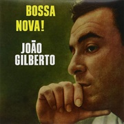 João Gilberto - Bossa Nova