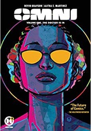 Omni Vol.1: The Doctor Is in (Devin Grayson & Alitha E Martinez)