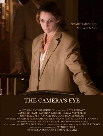The Camera's Eye (2010)