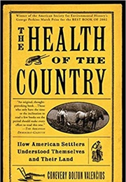The Health of the Country (Conevery Bolton Valencius)