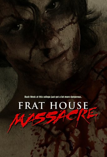 Frat House Massacre (2008)