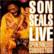 Son Seals - Spontaneous Combustion