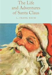 The Life and Adventures of Santa Claus (L. Frank Baum)