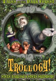 Trollogy! (Steve Barlow)
