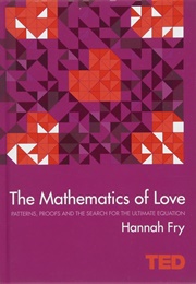 The Mathematics of Love (Hannah Fry)