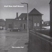 Half Man Half Biscuit-The Leaden Pall