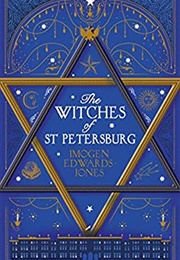 The Wiches of St. Petersberg (Imogen Edwards-Jones)