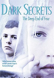 Dark Secrets: The Deep End of Fear (Elizabeth Chandler)