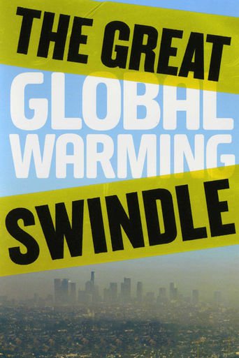 The Great Global Warming Swindle (2007)