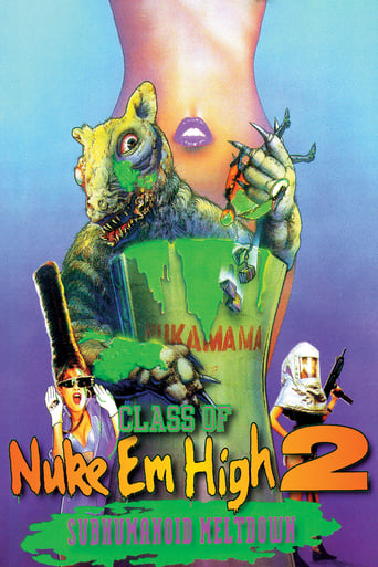 Class of Nuke &#39;em High 2: Subhumanoid Meltdown (1991)