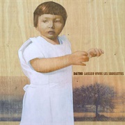 Däitro - Laisser Vivre Les Squelettes