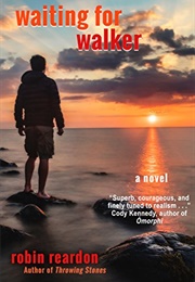 Waiting for Walker (Robin Reardon)