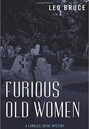 Furious Old Women (Leo Bruce)