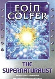 The Supernaturalist (Eoin Colfer)