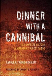 Diner With a Cannibal (Travis-Henikoff)