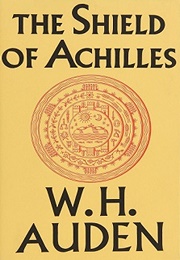 The Shield of Achilles (W.H. Auden)