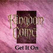 Kingdom Come - Get It on (1988)