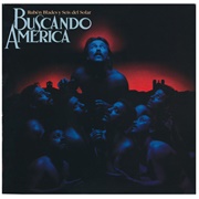 Buscando America – Ruben Blades & Seis Del Solar (1984)