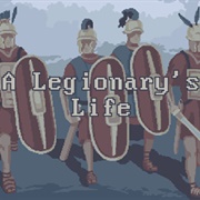 A Legionary's Life