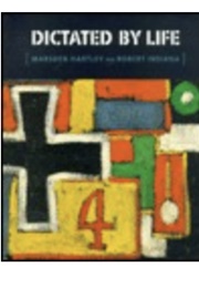 Dictated by Life (Marsden Hartley)