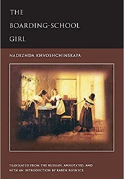 The Boarding-School Girl (Nadezhda Khvoshchinskaya)