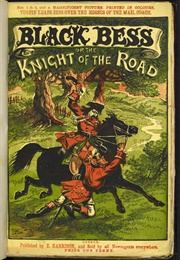 Black Bess, or the Knight of the Road (Edward Viles)