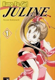 Kung Fu Girl Juline (Narumi Kakinouchi)