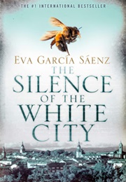 The Silence of the White City (Eva García Sáenz)