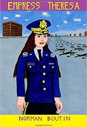 Empress Theresa (Norman Boutin)