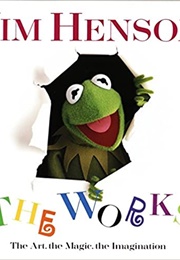 Jim Henson: The Works - The Art, the Magic, the Imagination (Christopher Finch)
