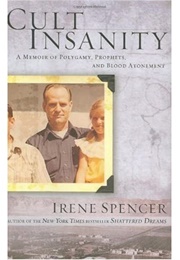 Cult Insanity (Irene Spencer)