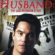 The Perfect Husband: The Lacy Peterson Story