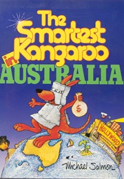 The Smartest Kangaroo in Australia (Michael Salmon)