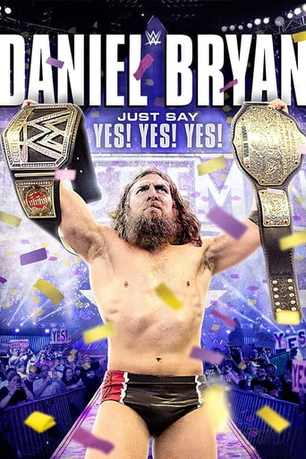 WWE - Daniel Bryan: Just Say Yes! Yes! Yes! (2015)