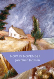 Now in November (Josephine Johnson)