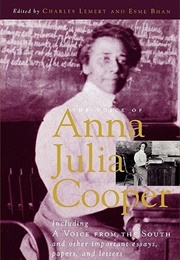 The Voice of Anna Julia Cooper: Including a Voice From the South and Other Important Essays, Papers, (Anna Julia Cooper)