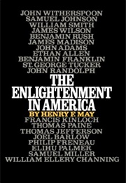 The Enlightenment in America (Henry May)