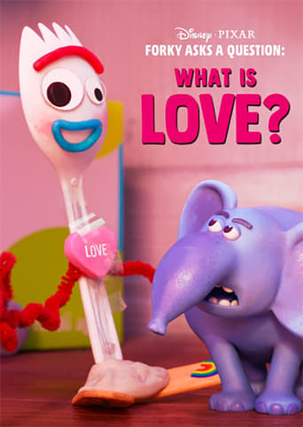 Forky Asks a Question: What Is Love? (2019)