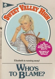 Who's to Blame? (Francine Pascal)