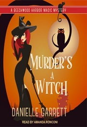Murder's a Witch (Danielle Garrett)