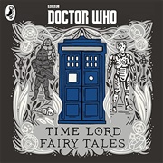 Time Lord Fairy Tales